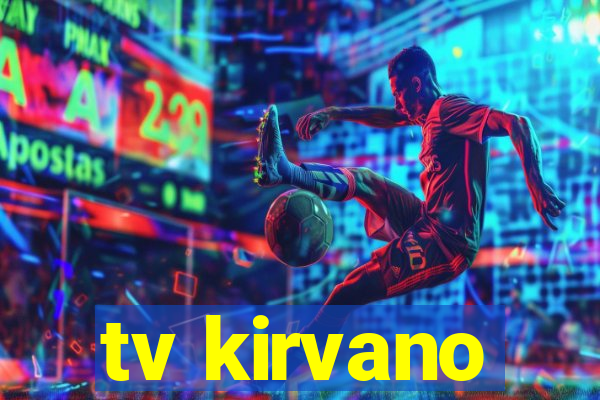 tv kirvano